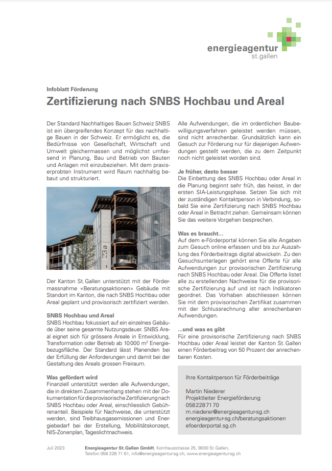 SNBS-Hochbau, SNBS-Areal oder Minergie-Areal