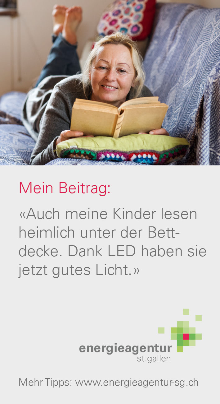 Auch meine Kinder lesen heimlich unter der Bettdecke. Dank LED haben sie jetzt gutes Licht.